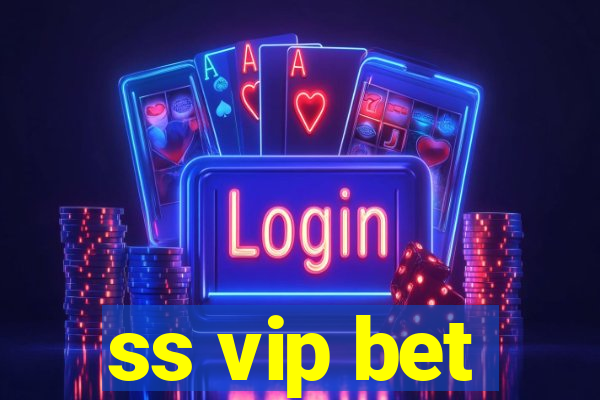 ss vip bet